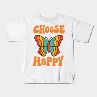 Retro butterfly and text: Choose happy Kids T-Shirt